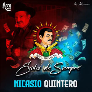 Álbum Éxitos De Siempre de Nicasio Quintero
