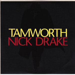 Álbum Tamworth de Nick Drake