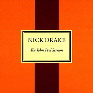 Álbum The John Peel Session de Nick Drake