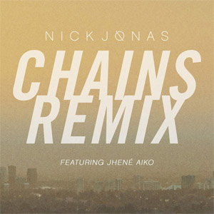 Álbum Chains (Remix) de Nick Jonas