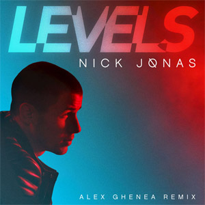 Álbum Levels (Alex Ghenea Remix) de Nick Jonas