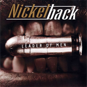 Álbum Leader Of Men de Nickelback