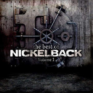 Álbum The Best Of Nickelback Volume 1 de Nickelback