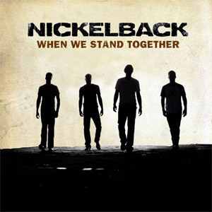 Álbum When We Stand Together de Nickelback