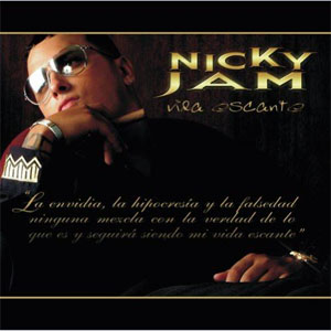 Álbum Vida Escante de Nicky Jam