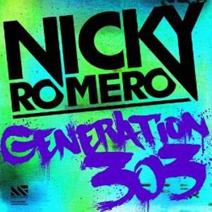 Álbum Generation 303 (Original Mix) de Nicky Romero