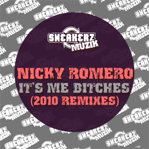 Álbum It's Me Bitches (2010 Remixes) de Nicky Romero