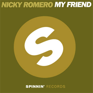 Álbum My Friend de Nicky Romero