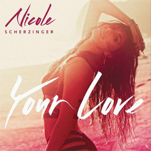 Álbum Your Love de Nicole Scherzinger