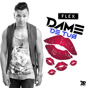 Álbum Dame De Tus Besos de FLEX (Nigga)