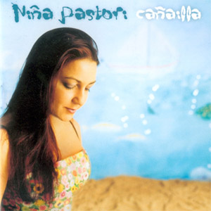 Álbum Cañailla de Niña Pastori