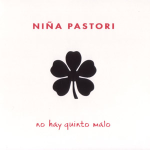 Álbum No Hay Quinto Malo de Niña Pastori