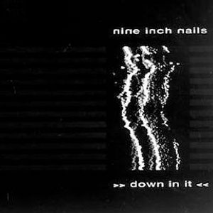 Álbum Down In It de Nine Inch Nails 