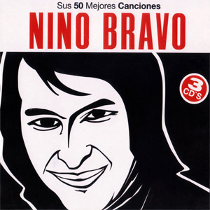 Álbum Sus 50 Mejores Canciones de Nino Bravo
