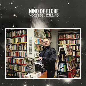 Álbum Voces Del Extremo de Niño de Elche
