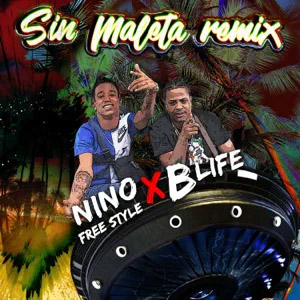 Álbum Sin Maleta (Remix) de Nino Freestyle