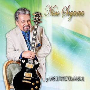 Álbum 30 Años De Trayectoria Musical de Nino Segarra