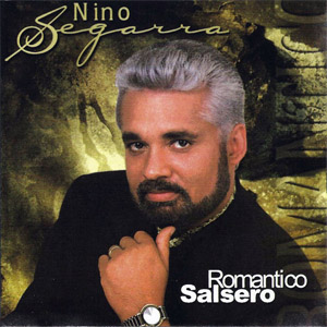 Álbum Romántico Salsero de Nino Segarra