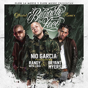 Álbum Borracho y Loco (Remix) de Nio García