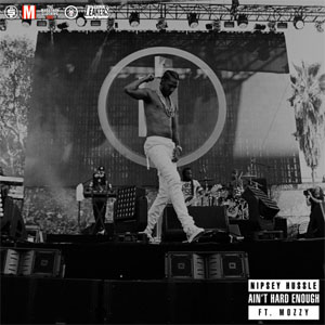 Álbum Ain't Hard Enough de Nipsey Hussle