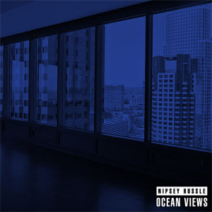 Álbum Ocean Views de Nipsey Hussle