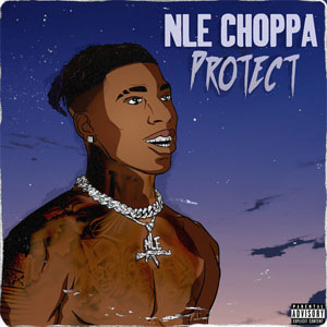 Álbum Protect de NLE Choppa