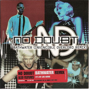 Álbum Bathwater (Invincible Overlord Remix) de No Doubt