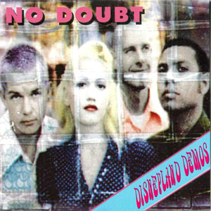 Álbum Disneyland Demos de No Doubt