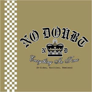 Álbum Everything In Time (B-Sides, Rarities, Remixes) de No Doubt