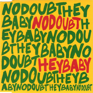Álbum Hey Baby de No Doubt