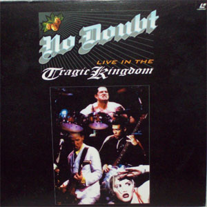 Álbum Live In The Tragic Kingdom de No Doubt