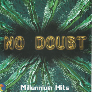 Álbum Millennium Hits de No Doubt