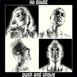 Álbum Push and Shove de No Doubt