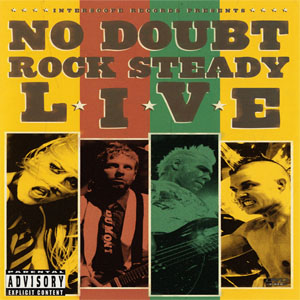 Álbum Rock Steady Live de No Doubt