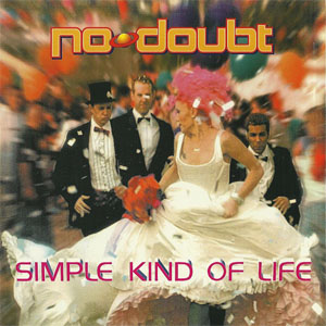 Álbum Simple Kind Of Life de No Doubt