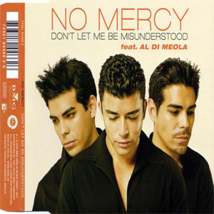 Álbum Don't Let Me Be Misunderstood de No Mercy