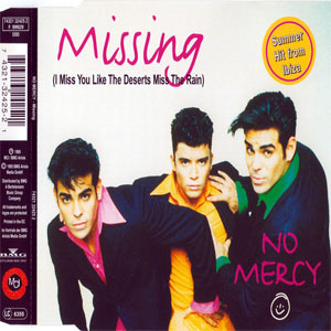 Álbum Missing (I Miss You Like The Deserts Miss The Rain) de No Mercy