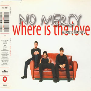 Álbum Where Is The Love de No Mercy