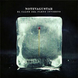 Álbum El Calor del Pleno Invierno de No Te Va A Gustar - NTVG
