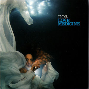 Álbum Love Medicine de Noa