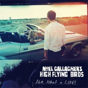 Álbum AKA... What A Life! de Noel Gallagher