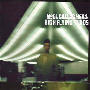 Álbum High Flying Birds de Noel Gallagher