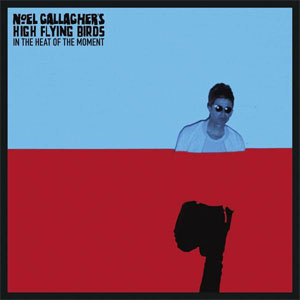 Álbum In The Heat Of The Moment de Noel Gallagher
