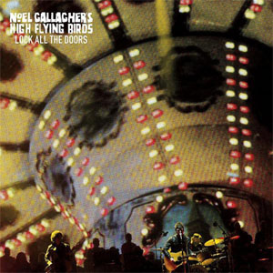 Álbum Lock All The Doors de Noel Gallagher