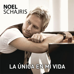 Álbum La Única en Mi Vída de Noel Schajris