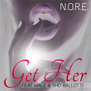 Álbum Get Her de NORE