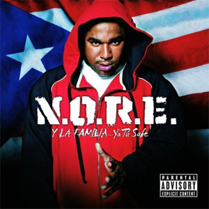 Álbum Y La Familia Ya Tu Sabe de N.O.R.E.
