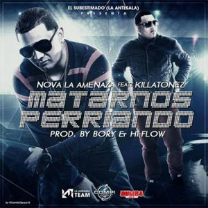 Álbum Matarnos Perriando de Nova La Amenaza