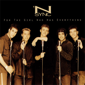 Álbum For The Girl Who Has Everything de NSYNC