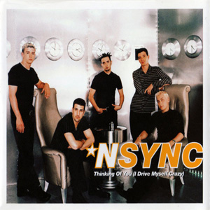 Álbum Thinking Of You (I Drive Myself Crazy) de NSYNC